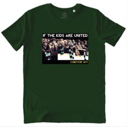 T-SHIRT UOMO - IF THE KIDS ARE UNITED verde bottiglia